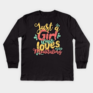 Just A Girl Who Loves Meditating - Meditation Mindfulness print Kids Long Sleeve T-Shirt